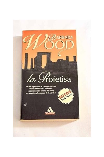 La Profetisa - Barbara Wood